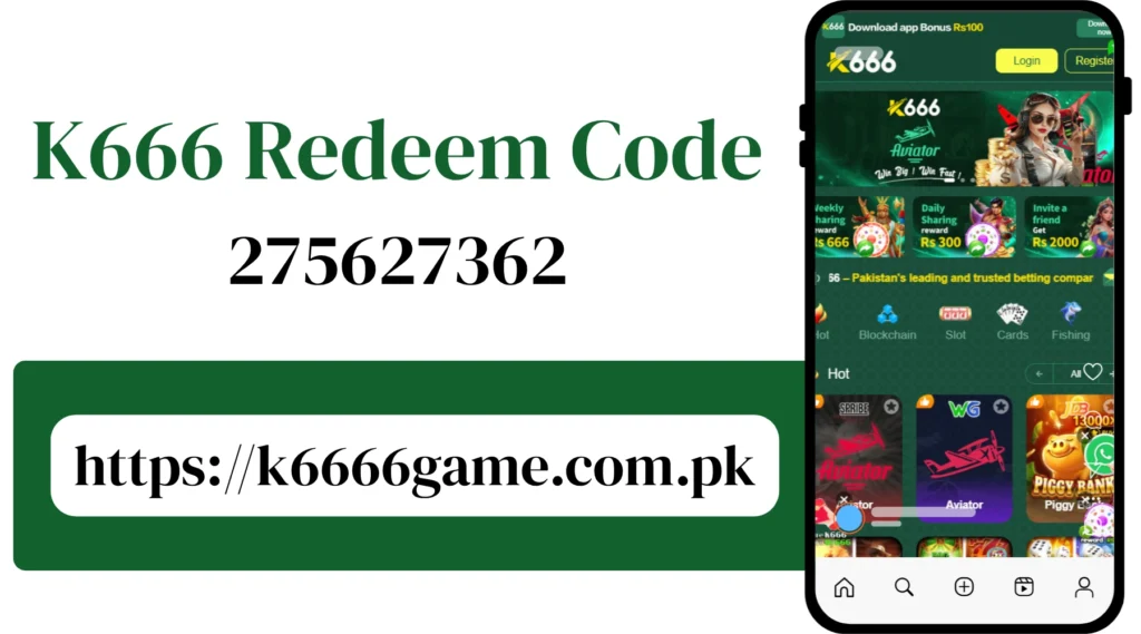 K666 Redeem Code